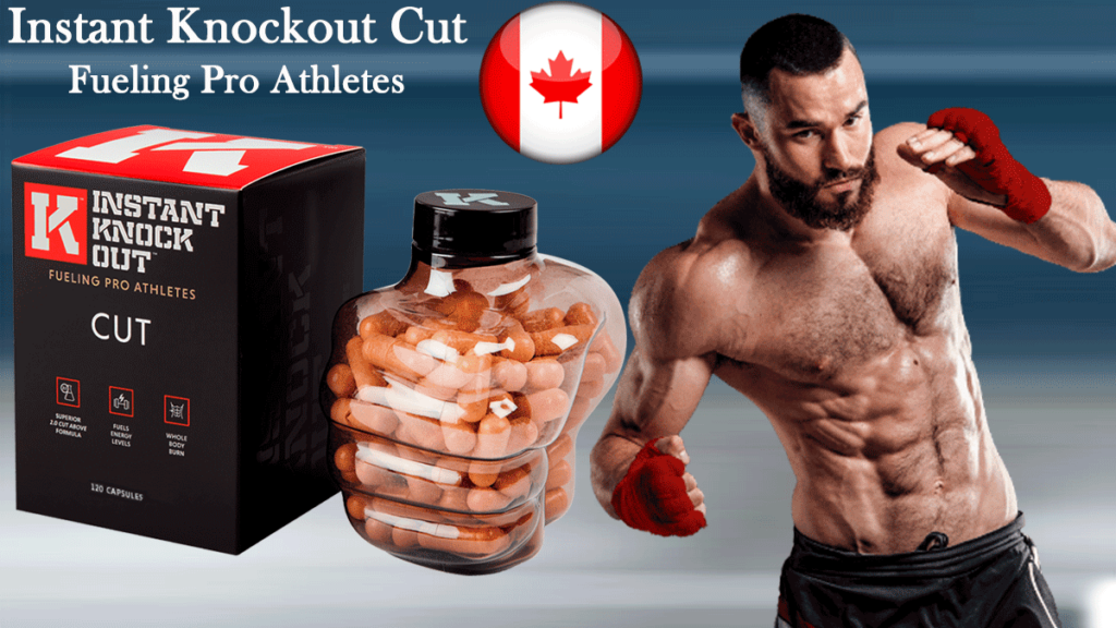 Instant Knockout CUT Canada Review